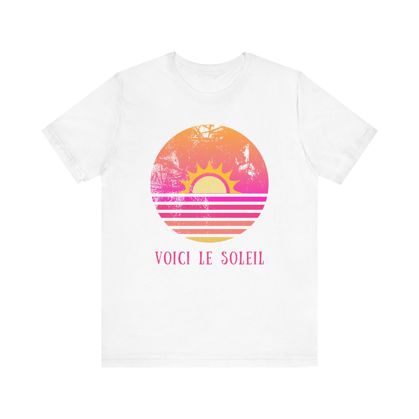 Voici le soleil French T-Shirt