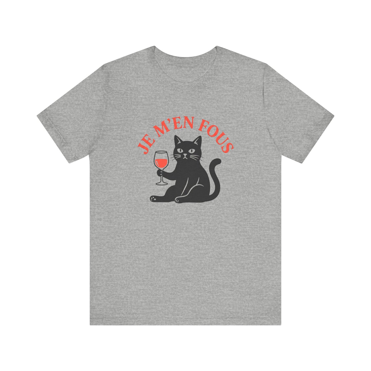 Je m'en fous French T-Shirt