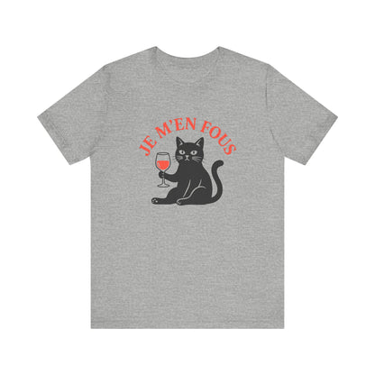 Je m'en fous French T-Shirt
