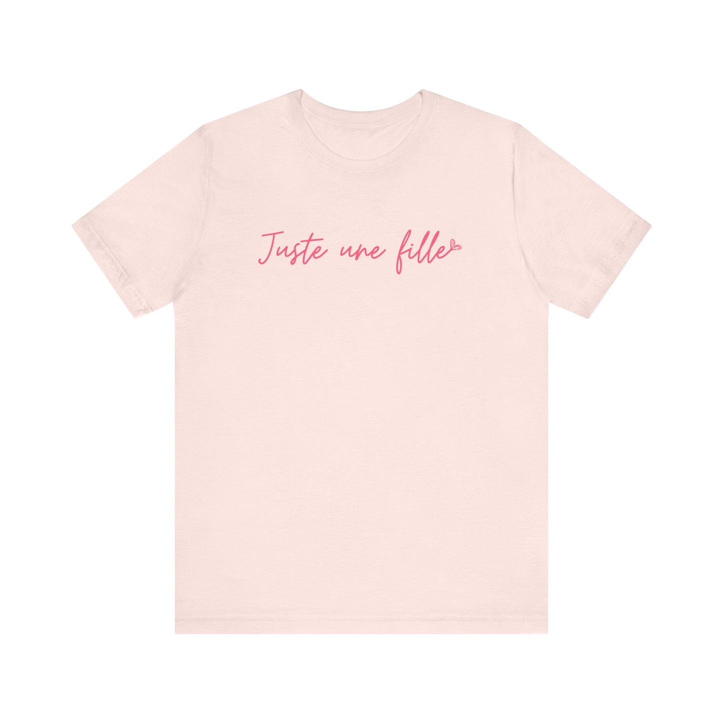 Juste Une Fille French T-Shirt