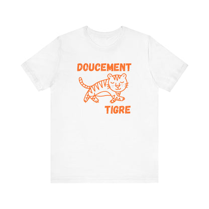 Doucement Tigre French T-Shirt
