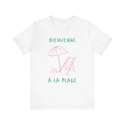 Bienvenue à la Plage French T-Shirt