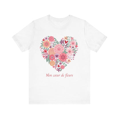 Mon Coeur De Fleurs French T-Shirt