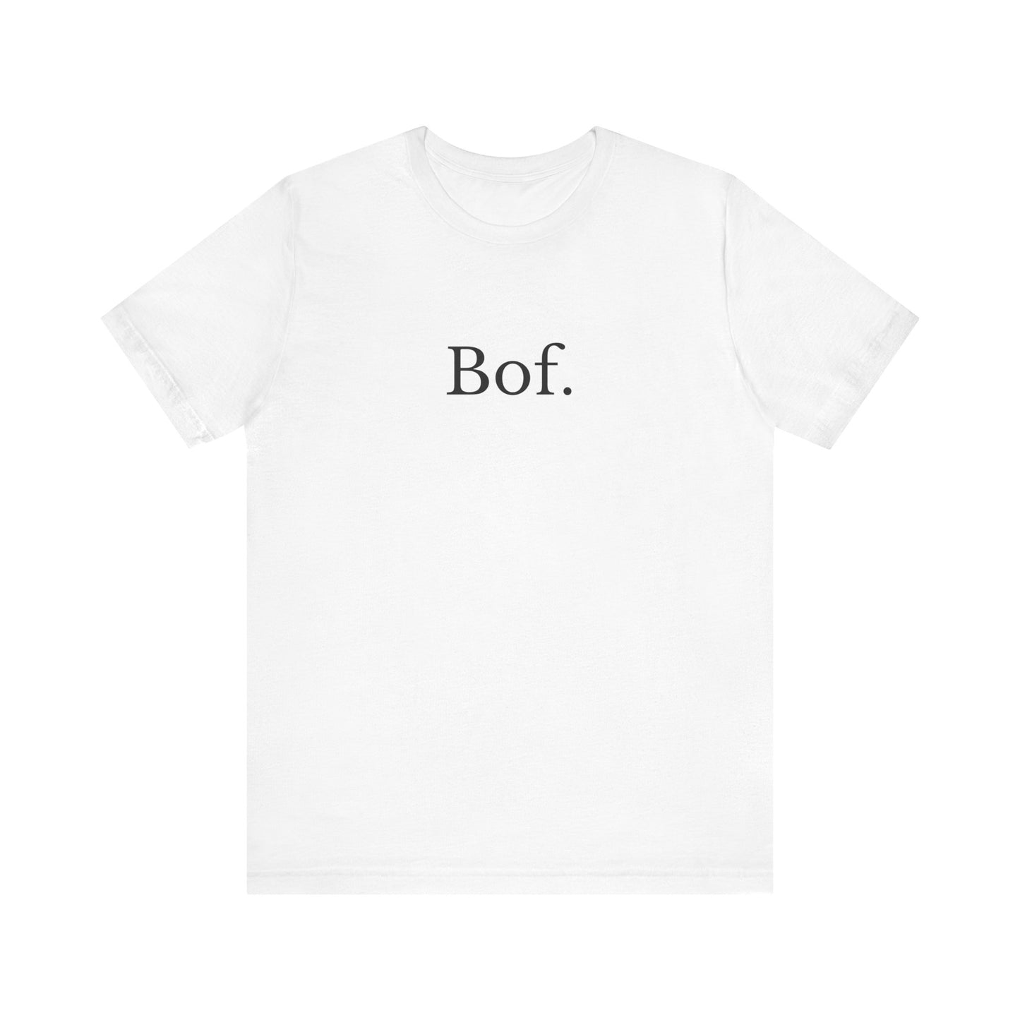 Bof. French T-Shirt