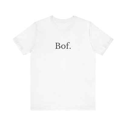 Bof. French T-Shirt