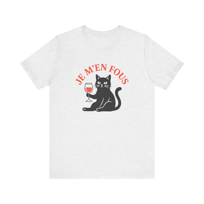 Je m'en fous French T-Shirt