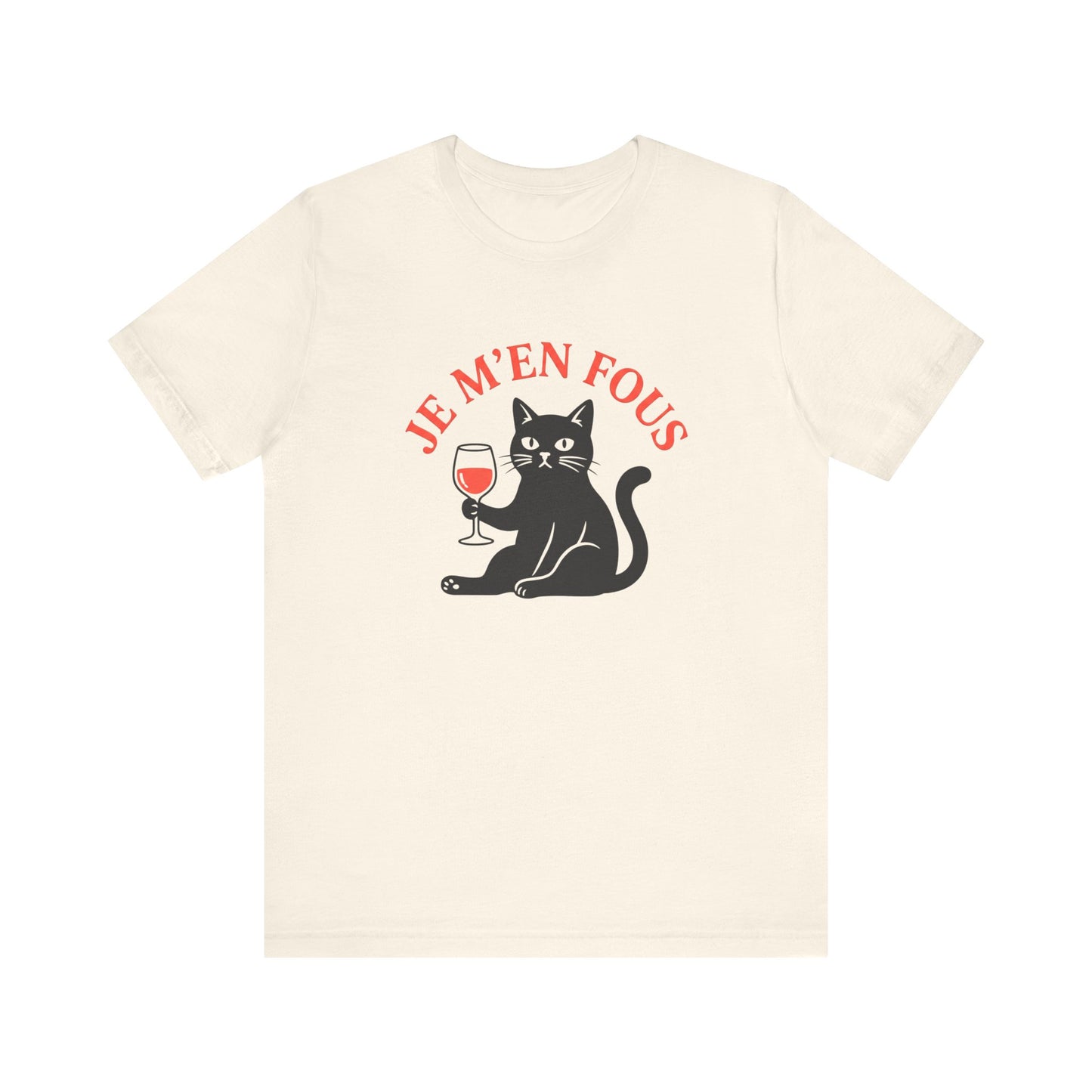 Je m'en fous French T-Shirt