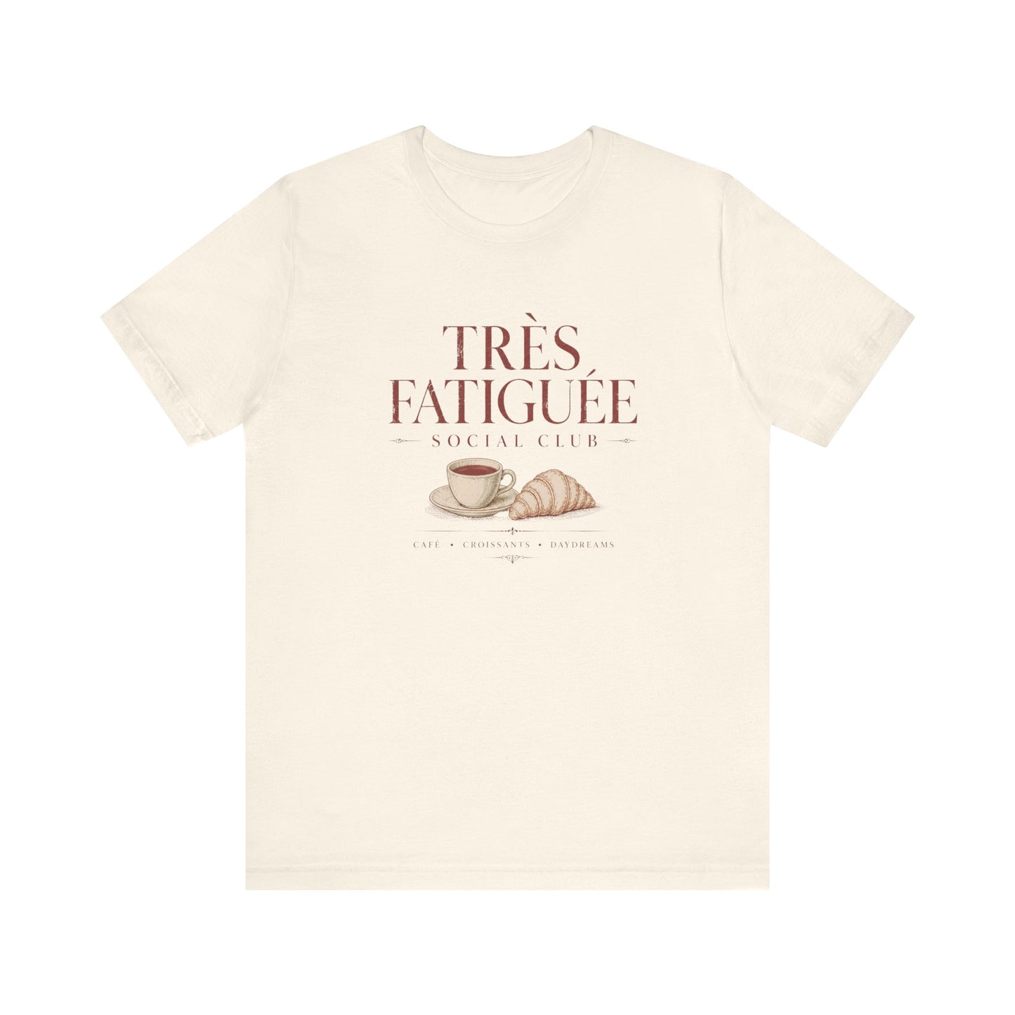 Très Fatiguée Social Club T-Shirt