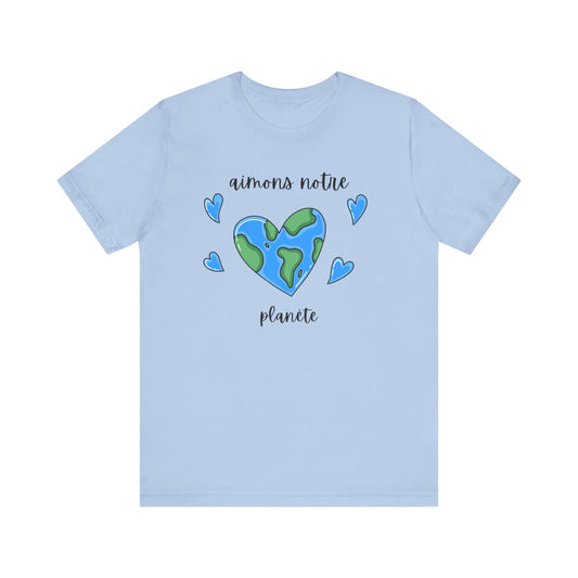 Aimons Notre Planète French T-Shirt