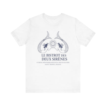 Le Bistro des Deux Sirènes French T-Shirt