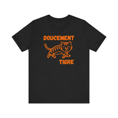 Doucement Tigre French T-Shirt