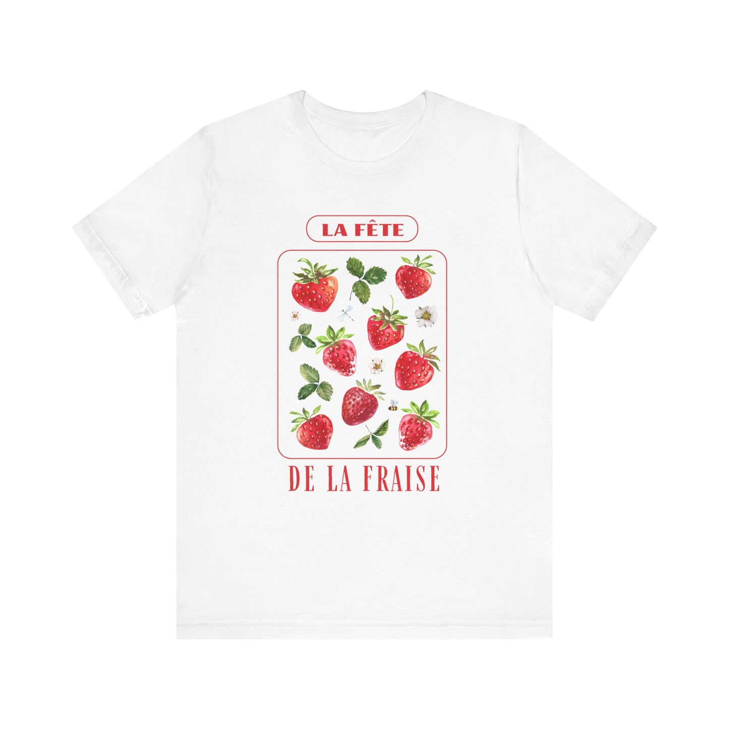 La Fête De La Fraise French T-Shirt