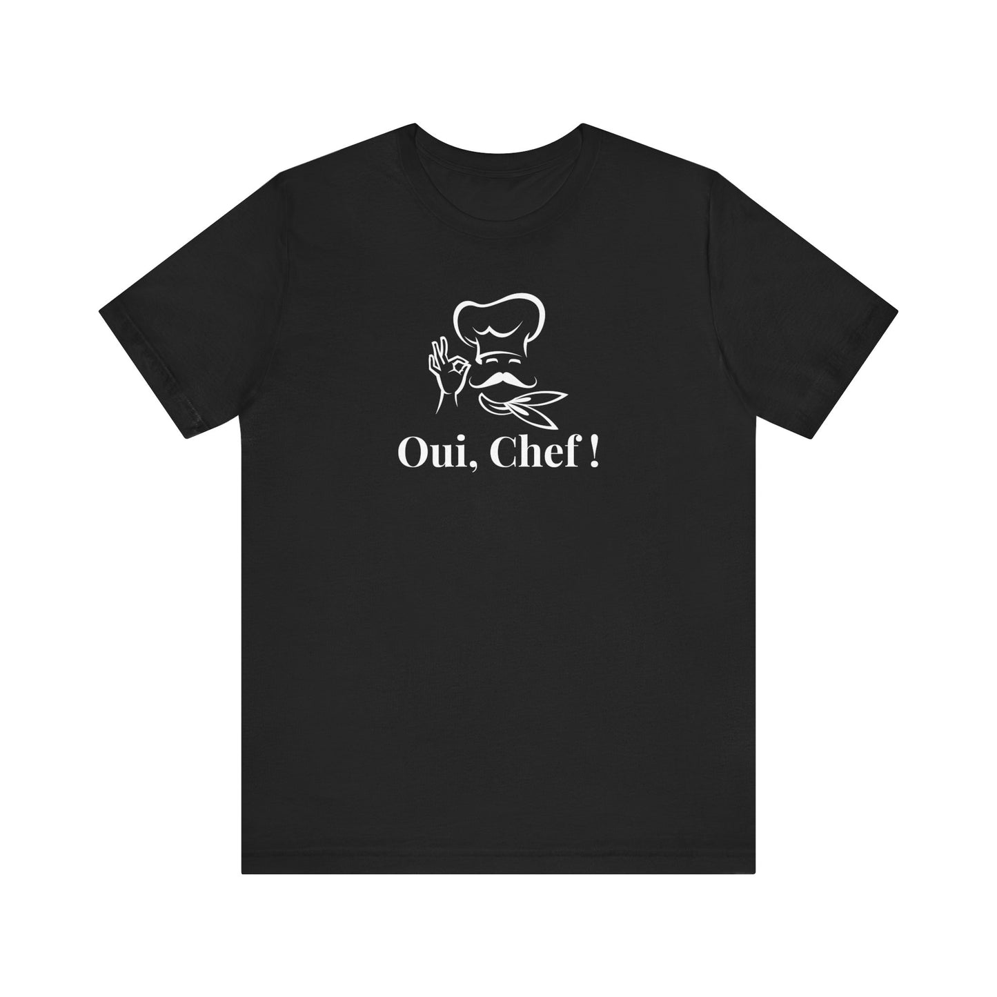 Oui Chef! French T-Shirt