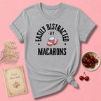 Easily Distracted by Macarons T-Shirt