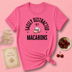 Easily Distracted by Macarons T-Shirt