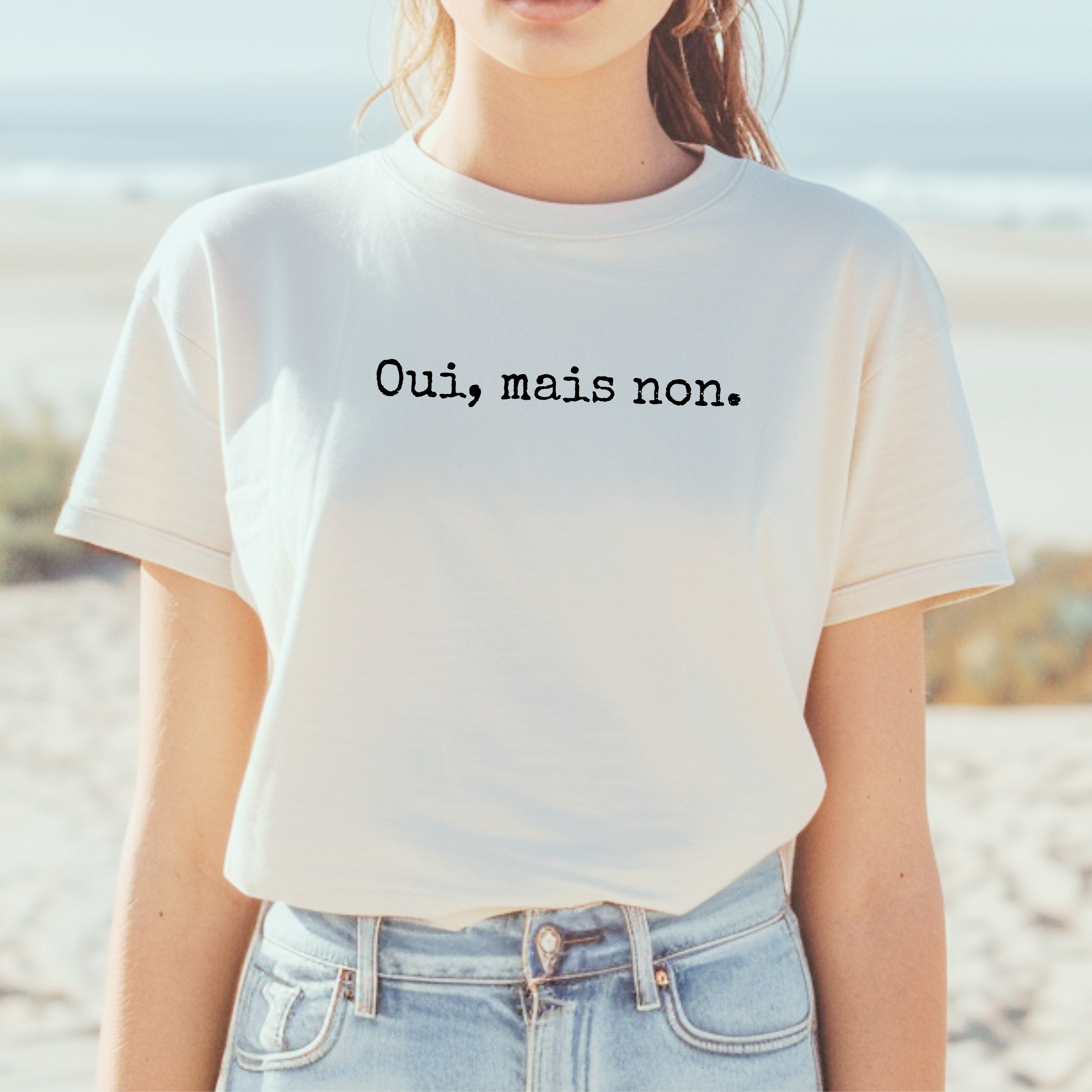 Oui, Mais Non French T-Shirt