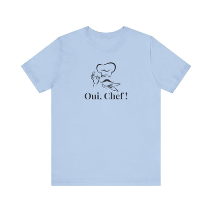 Oui Chef! French T-Shirt